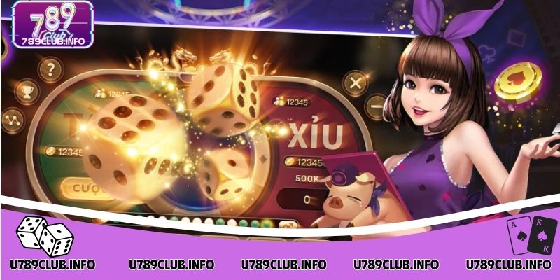 Giới thiệu sơ lược về Tài Xỉu 789CLUB cực thú vị
